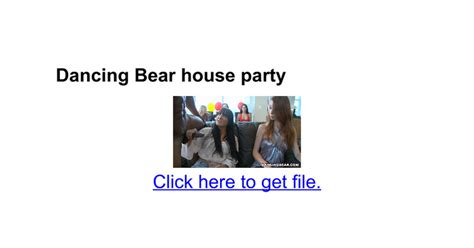 dancingbear house party|DancingBear .